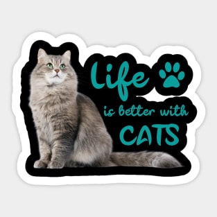 Life is Better with Cats Funny Cat Lovers Gift Sticker